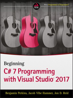cover image of Beginning C# 7 Programming with Visual Studio 2017
